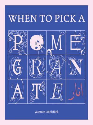 cover image of When to Pick a Pomegranate